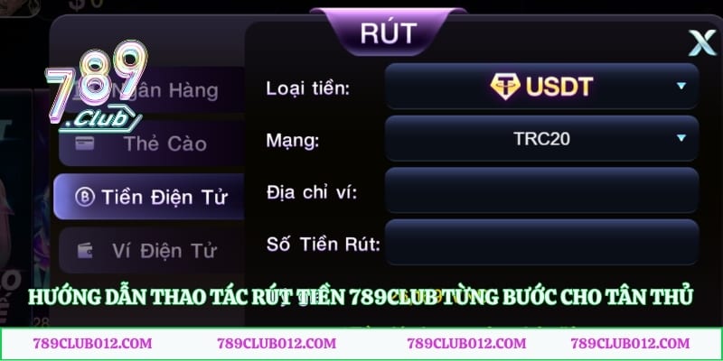 Hướng dẫn thao tác rút tiền 789club từng bước cho tân thủ